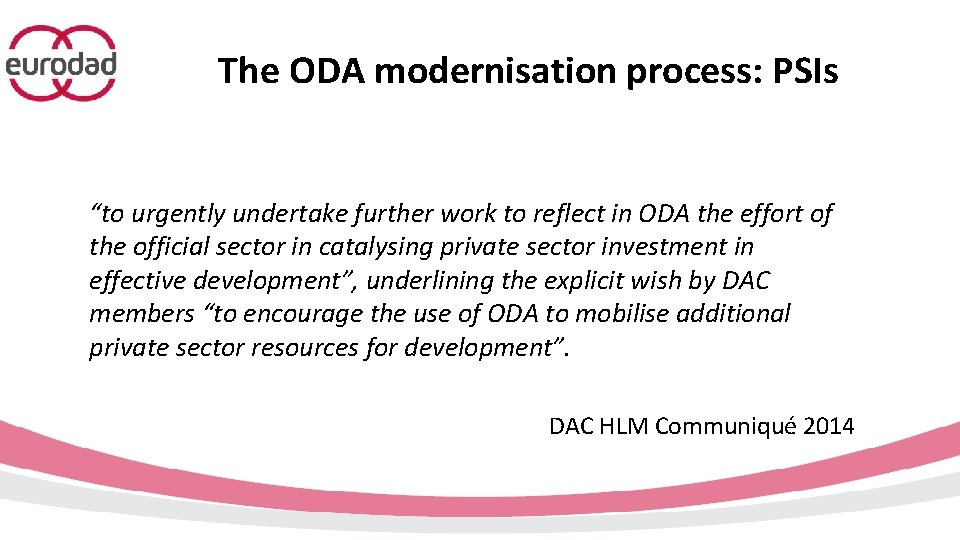 The ODA modernisation process: PSIs “to urgently undertake further work to reflect in ODA