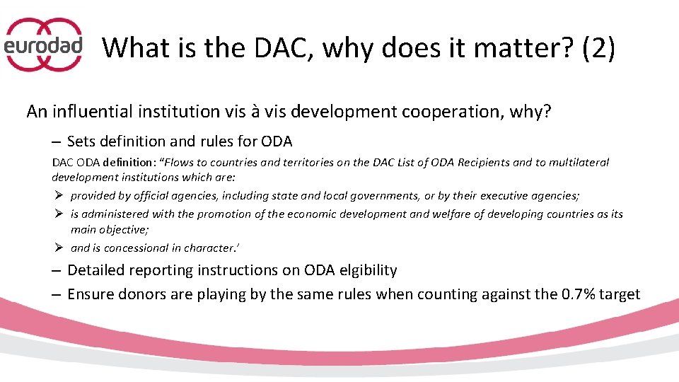 What is the DAC, why does it matter? (2) An influential institution vis à