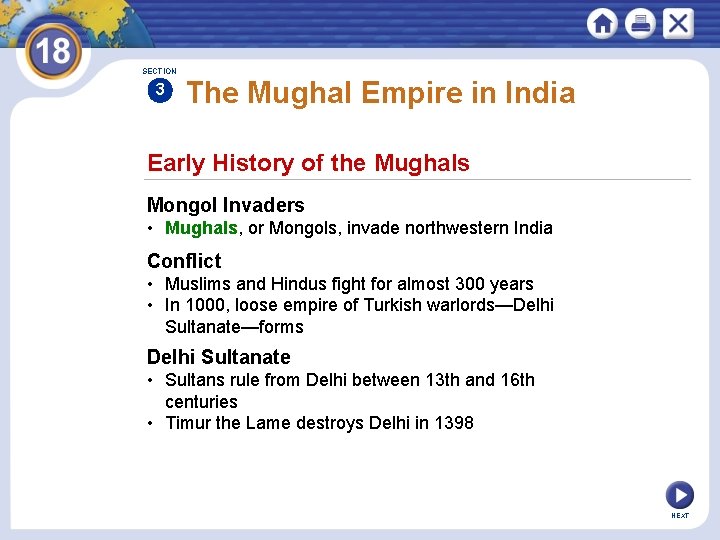 SECTION 3 The Mughal Empire in India Early History of the Mughals Mongol Invaders