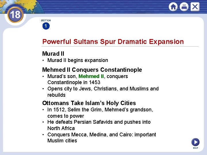 SECTION 1 Powerful Sultans Spur Dramatic Expansion Murad II • Murad II begins expansion