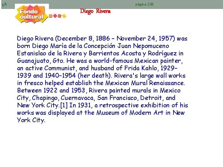 5 A Diego Rivera página 236 Diego Rivera (December 8, 1886 – November 24,