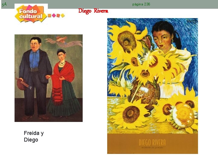 5 A Diego Rivera Freida y Diego página 236 