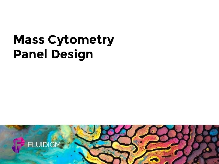 Mass Cytometry Panel Design 