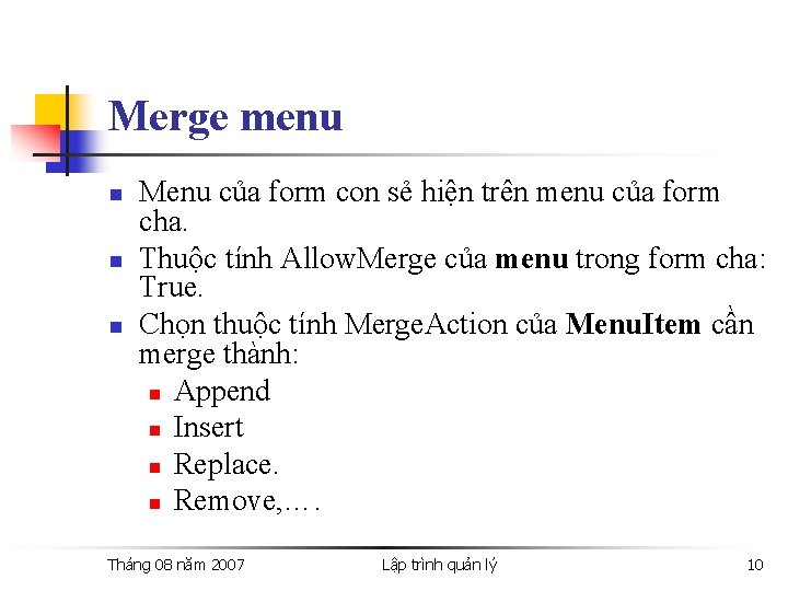 Merge menu n n n Menu của form con sẻ hiện trên menu của