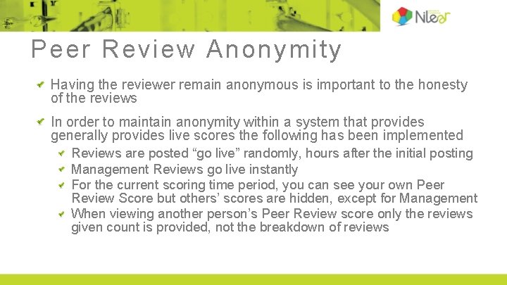 Peer Review Anonymity Having the reviewer remain anonymous is important to the honesty of
