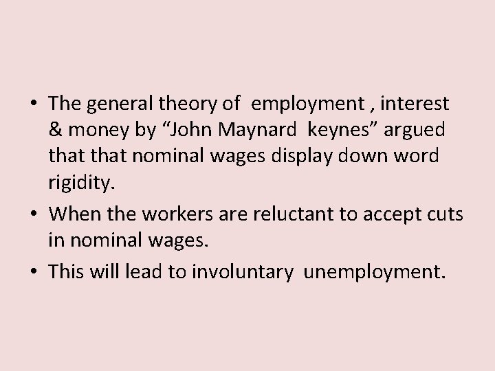  • The general theory of employment , interest & money by “John Maynard