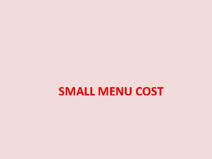 SMALL MENU COST 