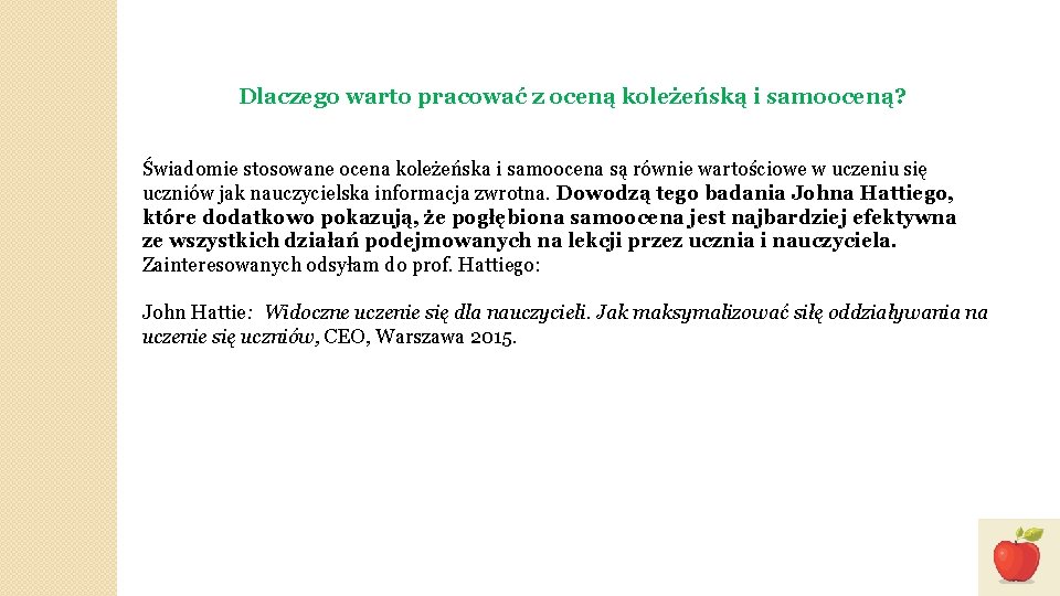 Dlaczego warto pracować z oceną koleżeńską i samooceną? Świadomie stosowane ocena koleżeńska i samoocena