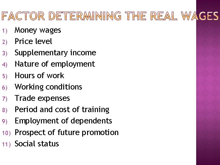 1) 2) 3) 4) 5) 6) 7) 8) 9) 10) 11) Money wages Price