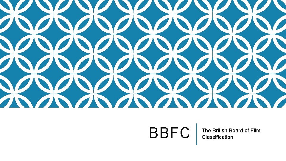 BBFC The British Board of Film Classification 