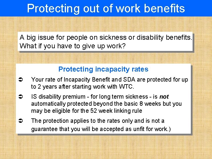 Protecting out of work benefits A big issue for people on sickness or disability