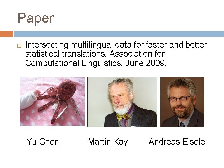 Paper Intersecting multilingual data for faster and better statistical translations. Association for Computational Linguistics,