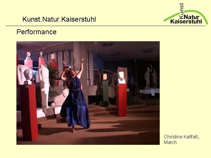 Kunst. Natur. Kaiserstuhl Performance Christine Kallfaß, March 