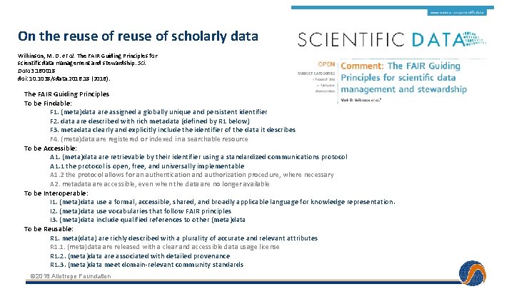 On the reuse of scholarly data Wilkinson, M. D. et al. The FAIR Guiding