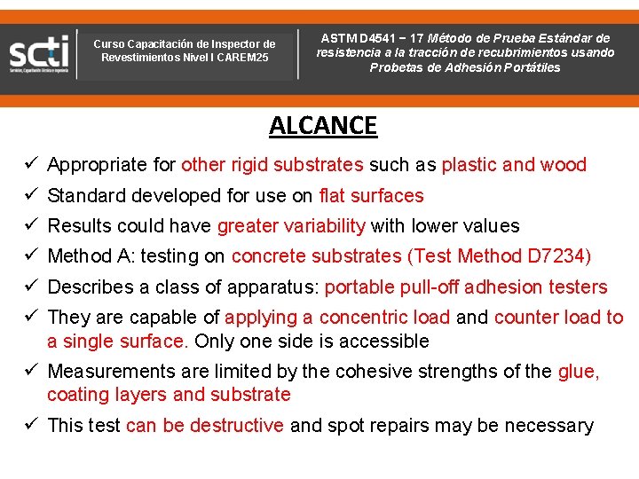 Curso Capacitación de Inspector de Revestimientos Nivel I CAREM 25 ASTM D 4541 −