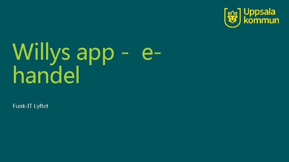 Willys app - ehandel Funk-IT Lyftet 