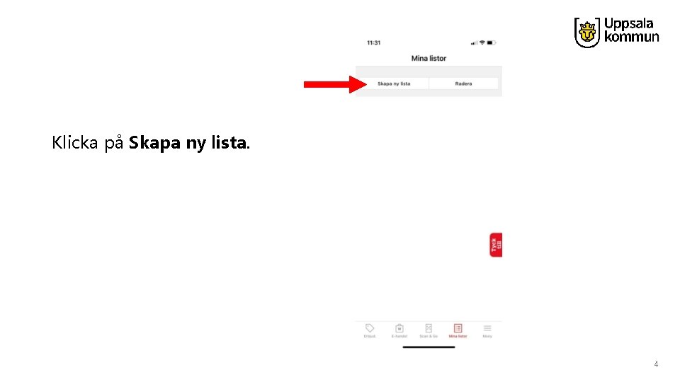 Klicka på Skapa ny lista. 4 