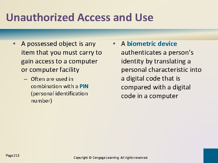 Unauthorized Access and Use • A possessed object is any item that you must