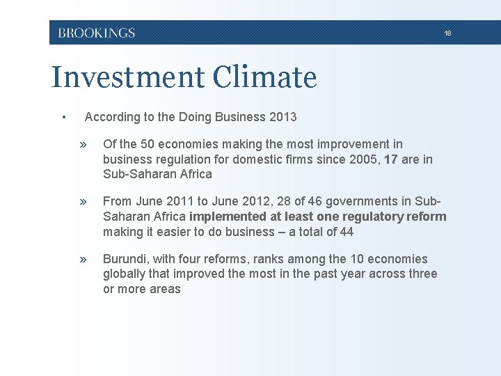 18 Investment Climate • According to the Doing Business 2013 » Of the 50 18 Investment Climate • According to the Doing Business 2013 » Of the 50
