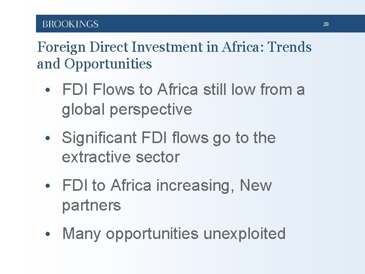 28 Foreign Direct Investment in Africa: Trends and Opportunities • FDI Flows to Africa 28 Foreign Direct Investment in Africa: Trends and Opportunities • FDI Flows to Africa