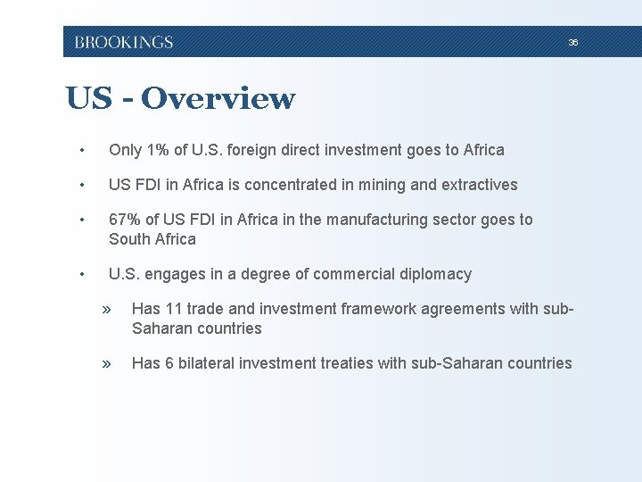 36 US - Overview • Only 1% of U. S. foreign direct investment goes 36 US - Overview • Only 1% of U. S. foreign direct investment goes