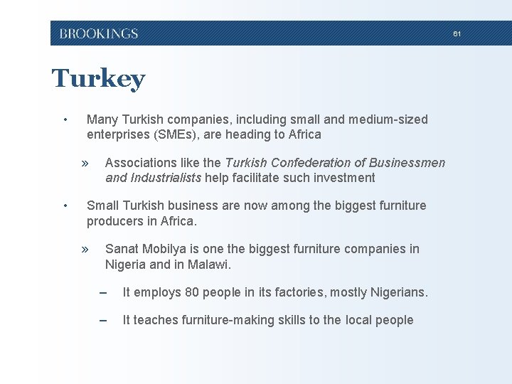 61 Turkey • Many Turkish companies, including small and medium-sized enterprises (SMEs), are heading 61 Turkey • Many Turkish companies, including small and medium-sized enterprises (SMEs), are heading