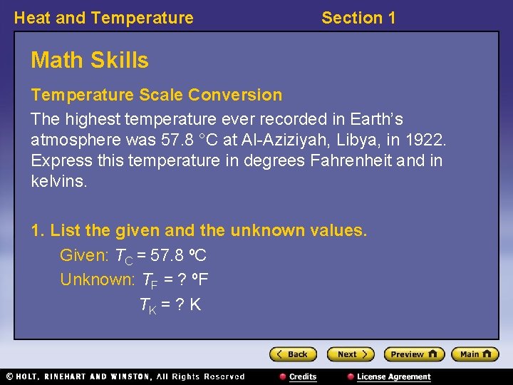 Heat and Temperature Section 1 Math Skills Temperature Scale Conversion The highest temperature ever
