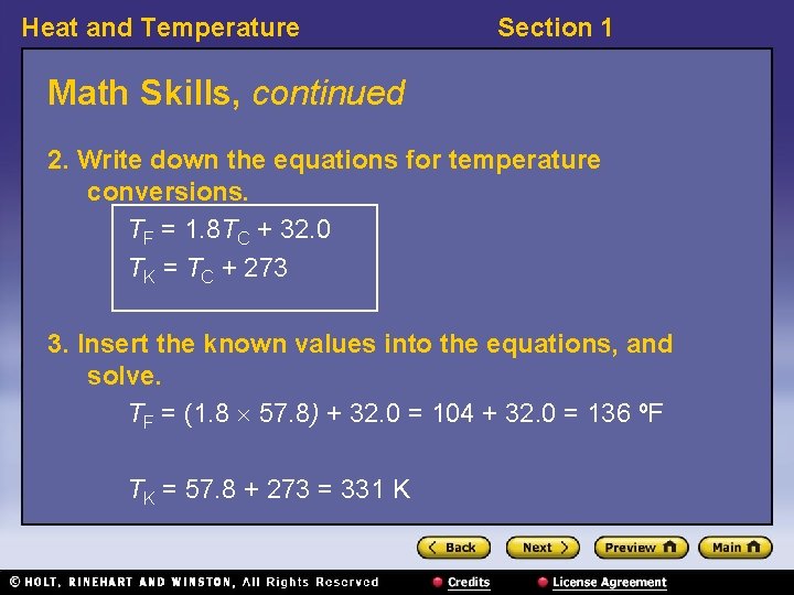 Heat and Temperature Section 1 Math Skills, continued 2. Write down the equations for