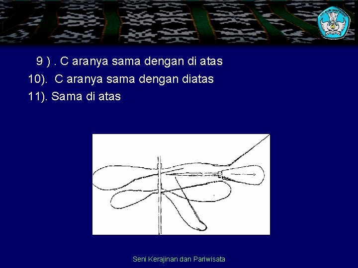 9 ). C aranya sama dengan di atas 10). C aranya sama dengan diatas