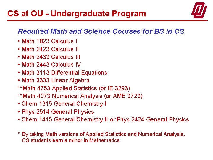 CS at OU - Undergraduate Program Required Math and Science Courses for BS in