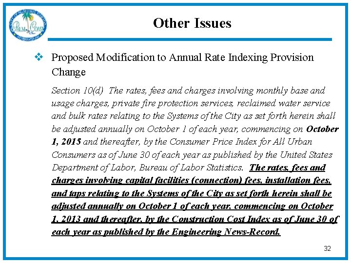 Other Issues v Proposed Modification to Annual Rate Indexing Provision Change Section 10(d) The