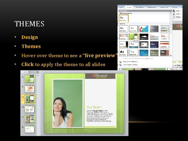 THEMES • Design • Themes • Hover theme to see a “live preview” • THEMES • Design • Themes • Hover theme to see a “live preview” •