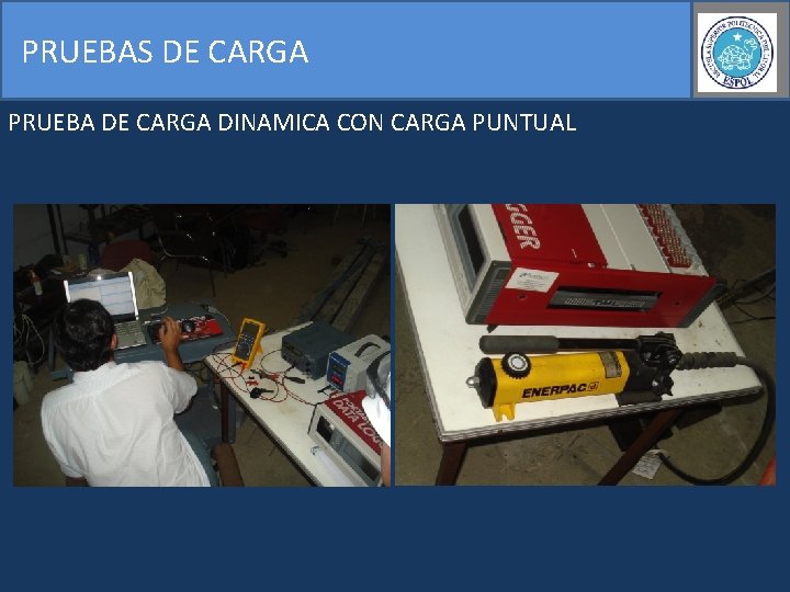 PRUEBAS DE CARGA PRUEBA DE CARGA DINAMICA CON CARGA PUNTUAL 