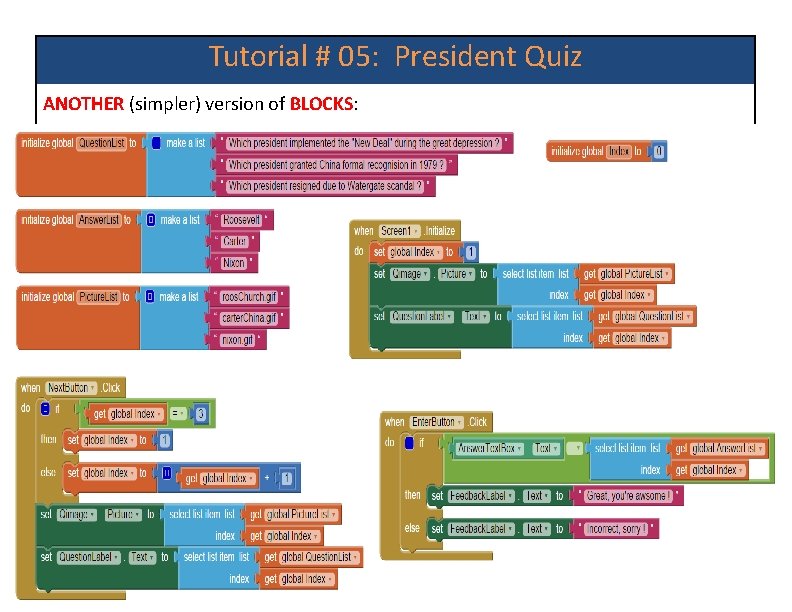 Tutorial # 05: President Quiz ANOTHER (simpler) version of BLOCKS: VP Lecture Note by