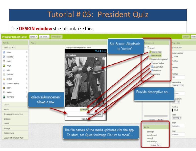 Tutorial # 05: President Quiz The DESIGN window should look like this: VP Lecture