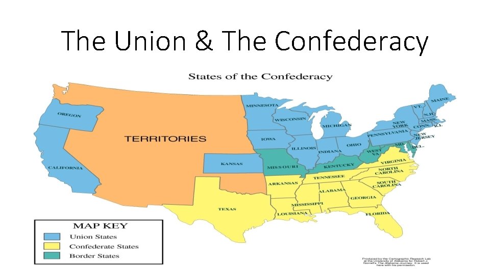 The Union & The Confederacy 