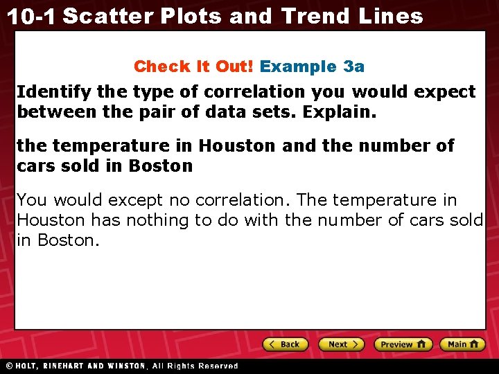 10 -1 Scatter Plots and Trend Lines Check It Out! Example 3 a Identify