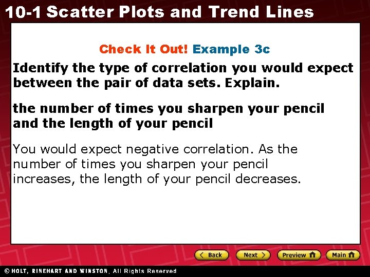 10 -1 Scatter Plots and Trend Lines Check It Out! Example 3 c Identify