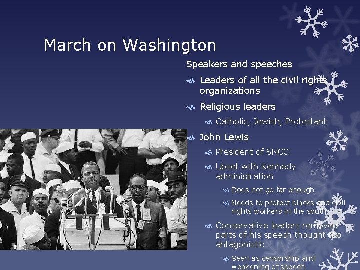 March on Washington Speakers and speeches Leaders of all the civil rights organizations Religious