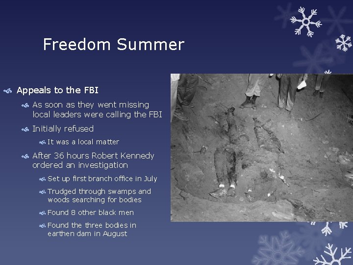 Freedom Summer Appeals to the FBI As soon as they went missing local leaders