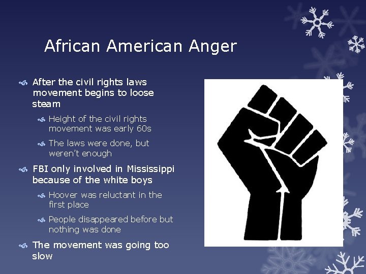 African American Anger After the civil rights laws movement begins to loose steam Height