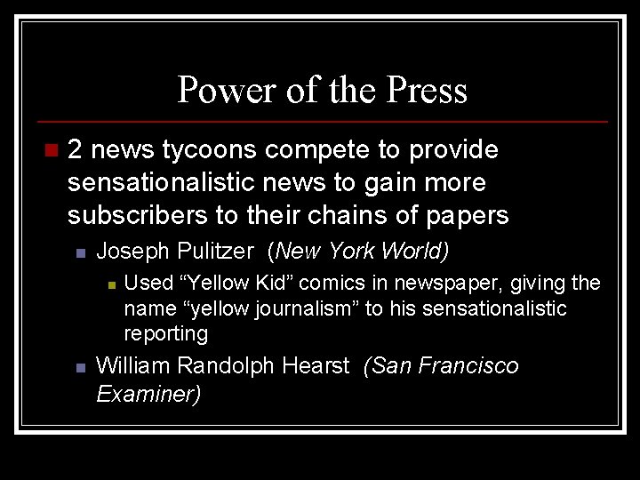Power of the Press n 2 news tycoons compete to provide sensationalistic news to