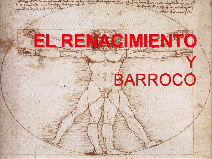 EL RENACIMIENTO Y BARROCO 