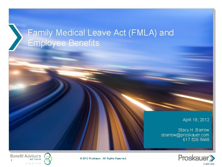 Family Medical Leave Act (FMLA) and Employee Benefits April 18, 2012 Stacy H. Barrow