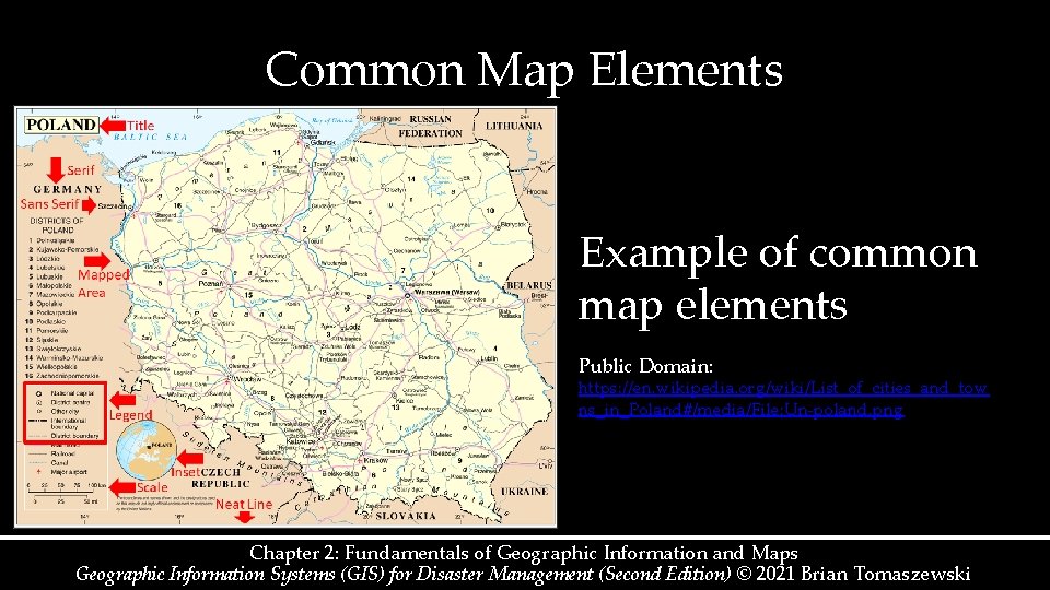 Common Map Elements Example of common map elements Public Domain: https: //en. wikipedia. org/wiki/List_of_cities_and_tow Common Map Elements Example of common map elements Public Domain: https: //en. wikipedia. org/wiki/List_of_cities_and_tow