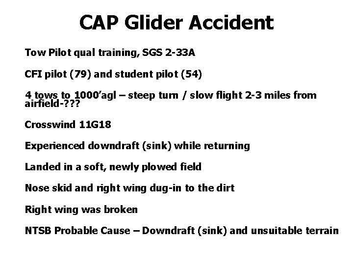 CAP Glider Accident • Tow Pilot qual training, SGS 2 -33 A • CFI