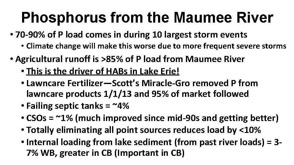Phosphorus from the Maumee River • 70 -90% of P load comes in during