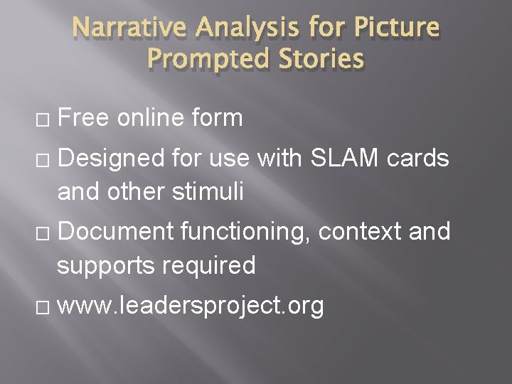 Narrative Analysis for Picture Prompted Stories � � Free online form Designed for use