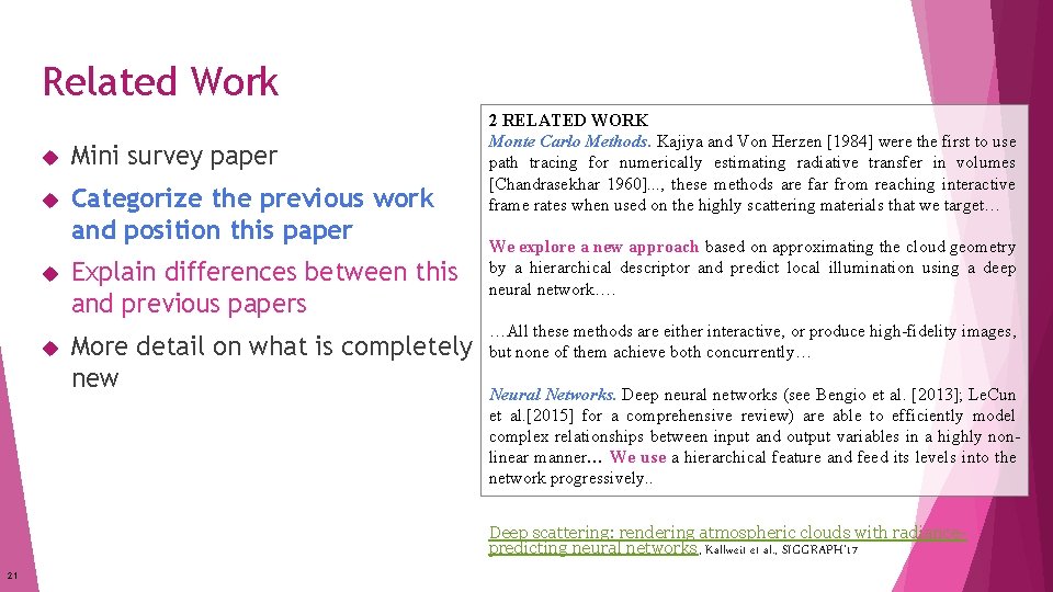 Related Work Mini survey paper Categorize the previous work and position this paper Explain Related Work Mini survey paper Categorize the previous work and position this paper Explain