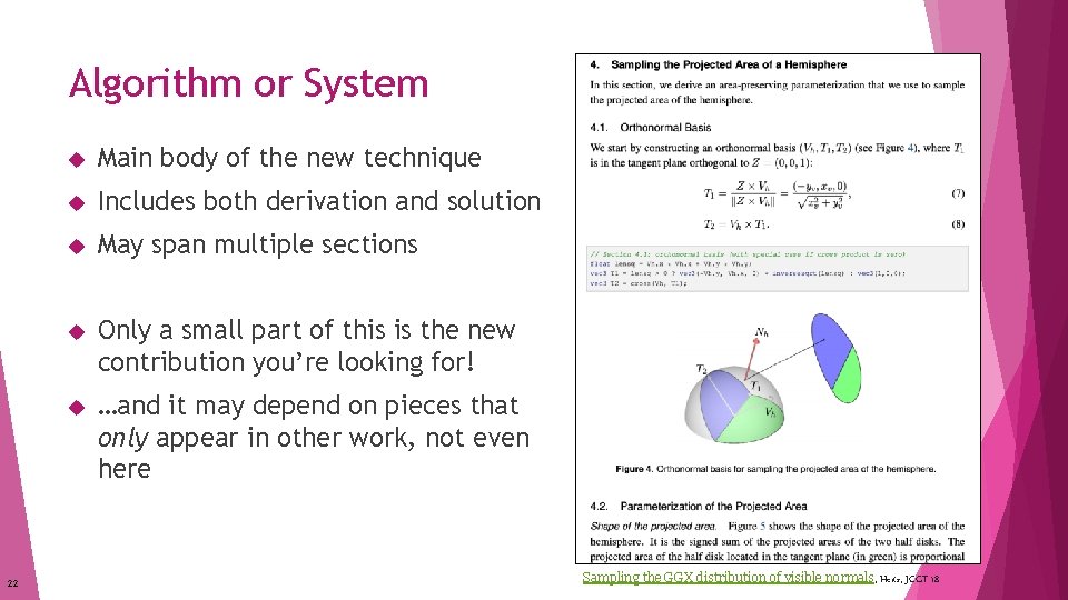 Algorithm or System 22 Main body of the new technique Includes both derivation and Algorithm or System 22 Main body of the new technique Includes both derivation and